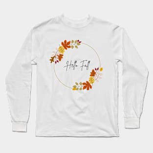 Hello Fall design Long Sleeve T-Shirt